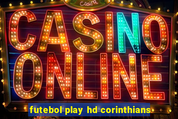 futebol play hd corinthians